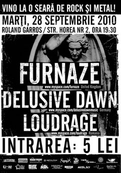 Furnaze, Delusive Dawn & Loudrage