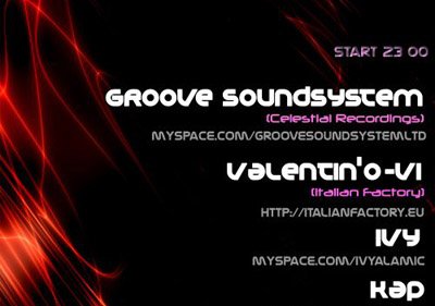 Groove Soundsystem, Valentin’o-Vi, Ivy & Kep