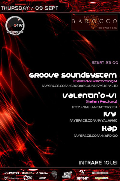 Groove Soundsystem, Valentin’o-Vi, Ivy & Kep la Barocco Bar din Bucureşti