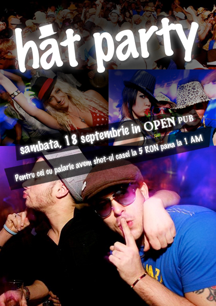 Hat party la Open Pub din Bucureşti