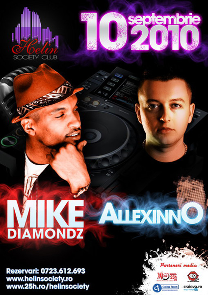 Mike Diamondz & Alexinno la Helin Society Club din Craiova