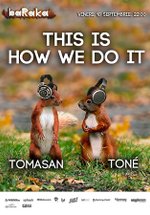 This is how we do it la Baraka din Bucureşti