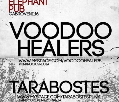 Voodoo Healers şi Tarabostes