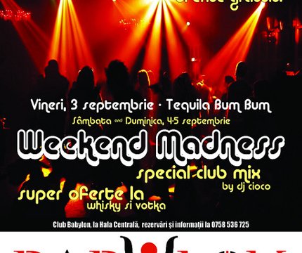 Weekend la Club Babylon