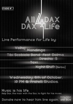 All 4 Dax, Dax 4 Life