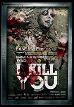 I Kill You
