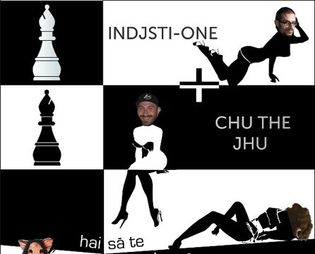 Indjstione & Chu The Jhu