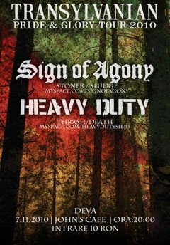 Sign Of Agony & Heavy Duty