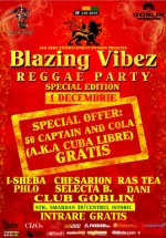 Blazing Vibez Special Edition în Globlin Club din Bucureşti
