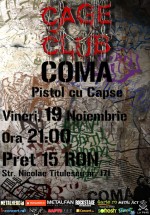Concert Coma şi Pistol cu Capse la Cage Club din Bucureşti
