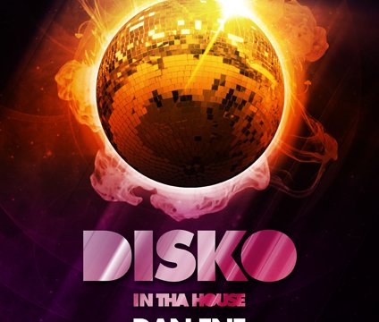 DISKO in tha HOUSE
