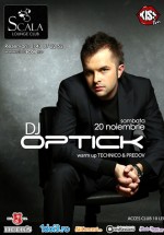 DJ Optick la Club Scala din Piatra Neamţ
