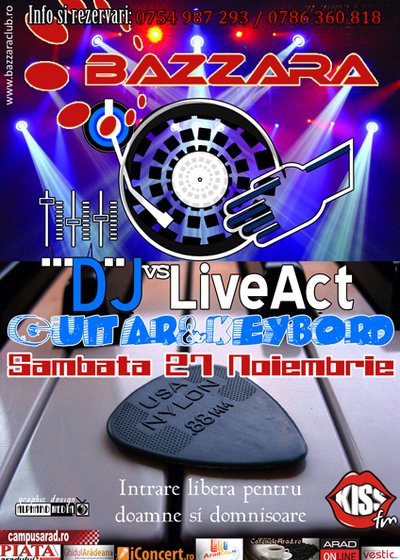 DJ vs Live Act la Bazzara Club din Arad