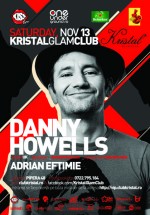 Danny Howells & Adrian Eftimie la Kristal Glam Club din Bucureşti