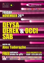 Deysa, Sab, Derek & Occi în Club Oxygen din Bucureşti