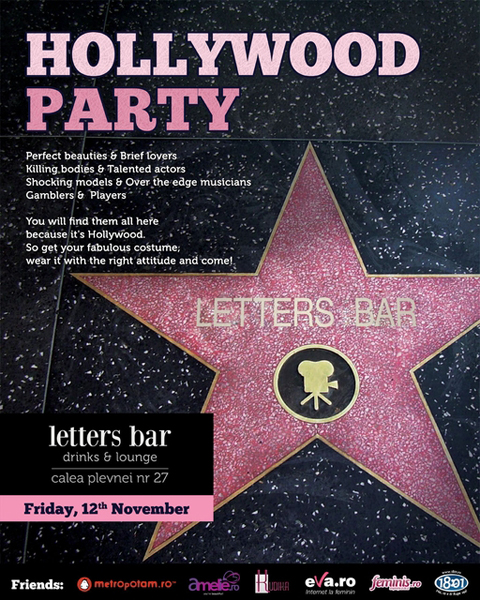 Hollywood Party la Letters Bar din Bucureşti