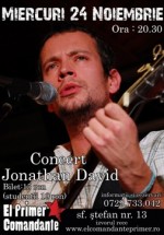 Concert Jonathan David la El Primer Comandante din Bucureşti