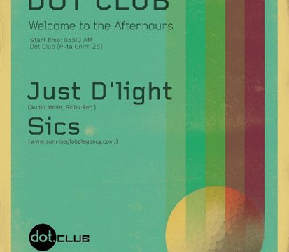 Just D’Light & Sics