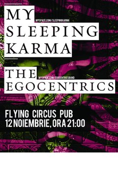 The Egocentrics şi My Sleeping Karma