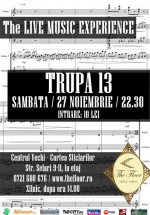 Concert Trupa 13 la Club The Floor din Bucureşti
