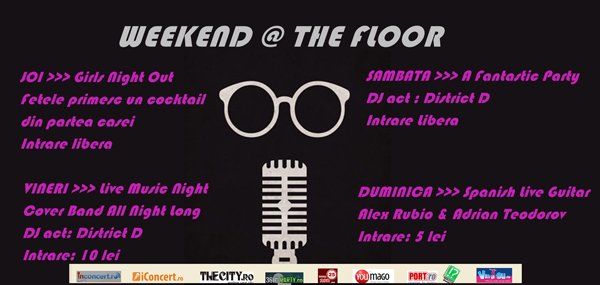 Weekend la Club The Floor