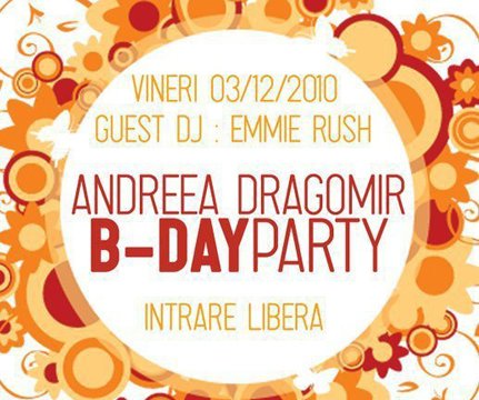 Andreea Dragomir B-Day Party