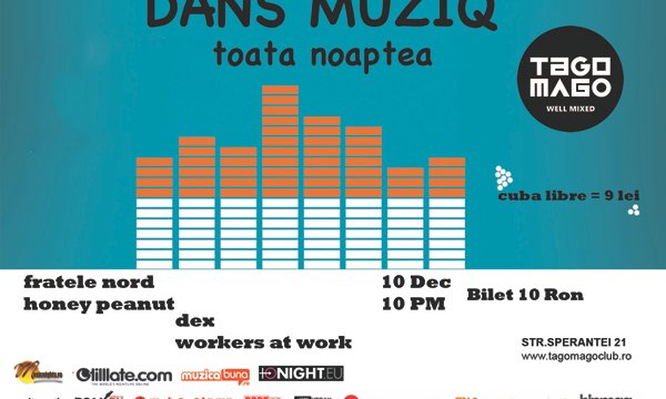 Dans Muziq toată noaptea