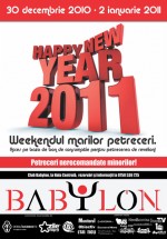 Happy New Year 2011 la Club Babylon din Suceava