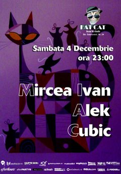 Mircea Ivan, Alek & Cubic