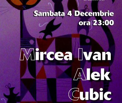 Mircea Ivan, Alek & Cubic