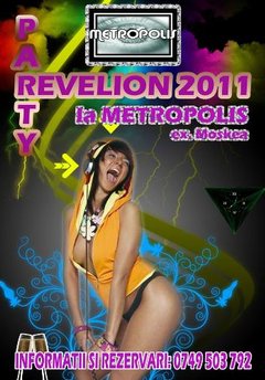 Revelion 2011 la Club Metropolis
