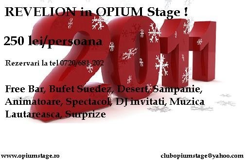 Revelion 2011 la Opium Stage