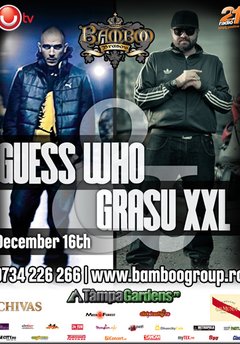 Guess Who & Grasu XXL Bamboo Brasov