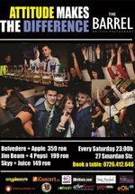 Attitude Makes The Difference la The Barrel din Bucureşti
