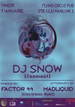DJ Snow la Flying Circus Pub din Cluj-Napoca