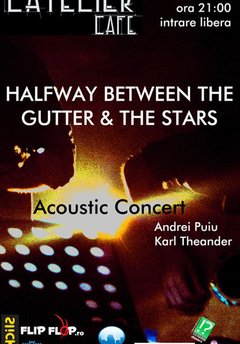 Halfway Between The Gutter & The Stars