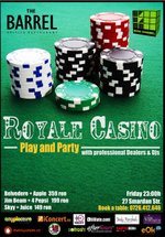 Royal Casino Play and Party la The Barrel din Bucureşti