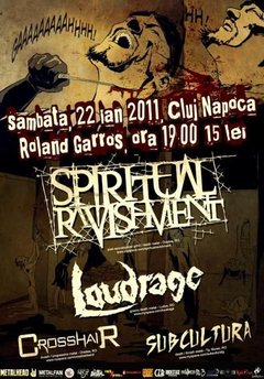 Spiritual Ravishment, Loudrage, Crosshair & Subcultura