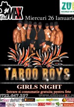 Taboo Boys la Club Maxx din Bucureşti
