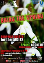 Bring the spring – Club Shade Bucuresti
