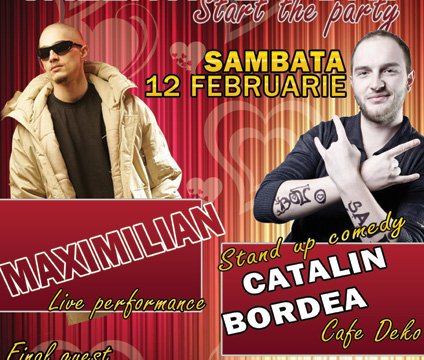 Valentine’s Day Party with Maximilian, Catalin Bordea si Cozma Marian la Vansses Club