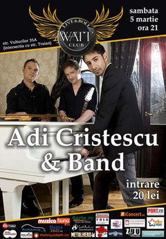 Adi Cristescu & Band Watt Club Bucuresti