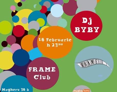 DJ Byby Club Frame Bucuresti