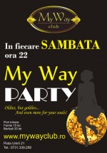 My Way Party în My Way Club din Cluj-Napoca