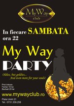 My Way Party în My Way Club din Cluj-Napoca