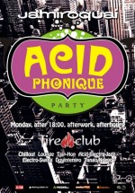 Acid Phonique în Fire Club din Bucureşti