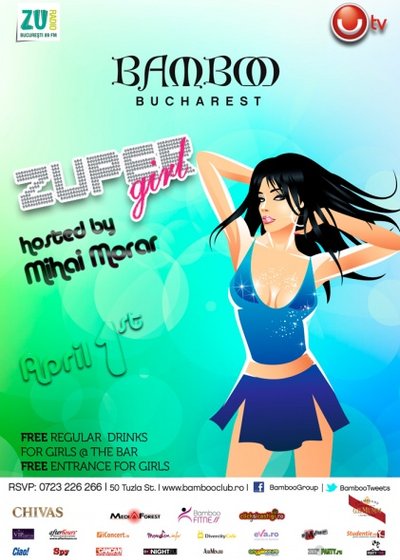 „ZUper Girl” în Club Bamboo din Bucureşti