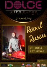 Raoul Russu în Dolce Ultra Lounge din Oradea