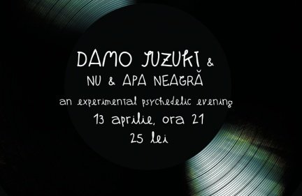Damo Suzuki şi Nu & Apa Neagra în Club Control din Bucureşti