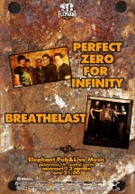 Perfect Zero For Infinity & Breathelast Live în Elephant Pub din Bucureşti